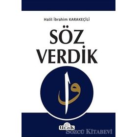 Söz Verdik - Halil İbrahim Karakeçili