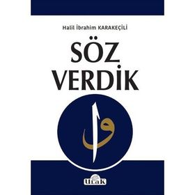 Söz Verdik - Halil İbrahim Karakeçili