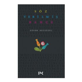 Söz Verilmiş Bahçe - Güven Adıgüzel