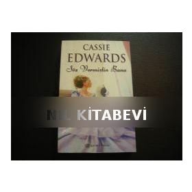 SÖZ VERMİŞTİN BANA - CASSIE EDWARDS