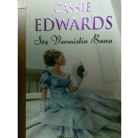 SÖZ VERMİŞTİN BANA - CASSIE EDWARDS