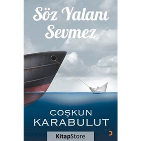 Söz Yalanı Sevmez - Coşkun Karabulut