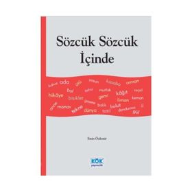 SÖZCÜK SÖZCÜK İÇİNDE - EMIN ÖZDEMİR
