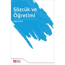 Sözcük ve Öğretimi - Pegem Akademi Yayıncılık