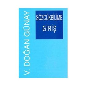 Sözcükbilime Giriş - V. Doğan Günay