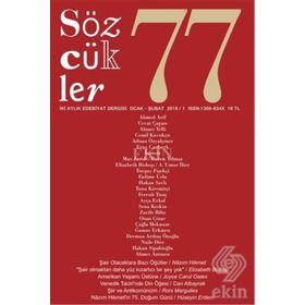 Sözcükler Dergisi Sayı : 77 Ocak - Şubat 2019 - Kolektif