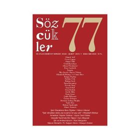 Sözcükler Dergisi Sayı : 77 Ocak - Şubat 2019 - Kolektif