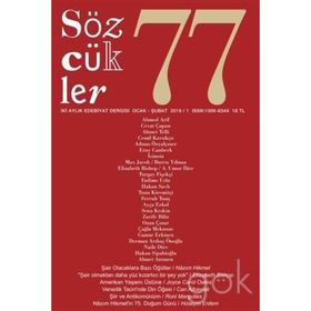 Sözcükler Dergisi Sayı : 77 Ocak - Şubat 2019 - Kolektif