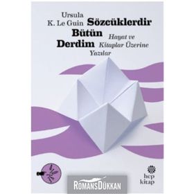 Sözcüklerdir Bütün Derdim - ursula kroeber le guin