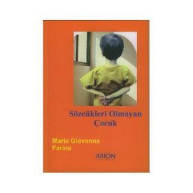 Sözcükleri Olmayan Çocuk - Maria Giovanna Farina