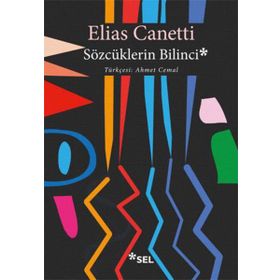 SÖZCÜKLERİN BILINCI - ELIAS CANETTI