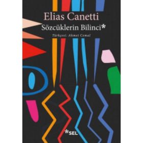 Sözcüklerin Bilinci - Elias Cannetti