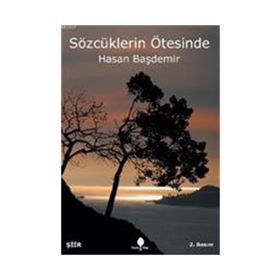 SÖZCÜKLERIN ÖTESINDE - HASAN BAŞDEMIR