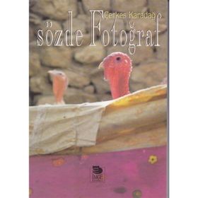 SÖZDE FOTOĞRAF - ÇERKES KARADAĞ