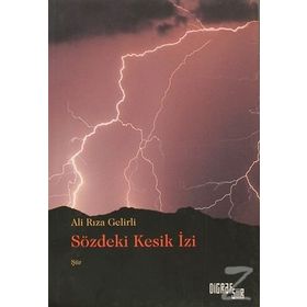 SÖZDEKI KESIK İZI - ALI RIZA GELIRLI