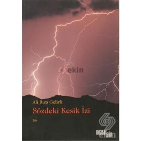 SÖZDEKI KESIK İZI - ALI RIZA GELIRLI