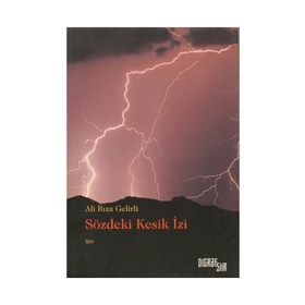 SÖZDEKI KESIK İZI - ALI RIZA GELIRLI