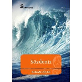 SÖZDENİZ HALITIK ŞİİRLER - KENAN GÖÇER