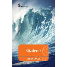 SÖZDENİZ HALITIK ŞİİRLER - KENAN GÖÇER