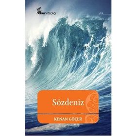SÖZDENİZ HALITIK ŞİİRLER - KENAN GÖÇER