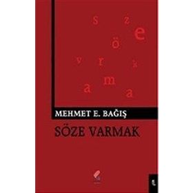 Söze Varmak - Mehmet Emin Bağış