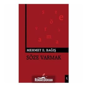 Söze Varmak - Mehmet Emin Bağış