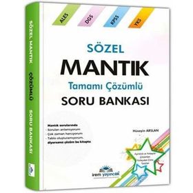 Sözel Mantık Tamamı Çözümlü Soru Bankası - İrem Yayıncılık