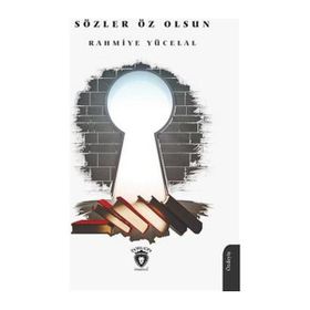Sözler Öz Olsun - Rahmiye Yücelal
