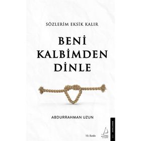 Sözlerim Eksik Kalır Beni Kalbimden Dinle - Abdurrahman Uzun