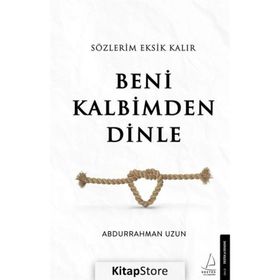Sözlerim Eksik Kalır Beni Kalbimden Dinle - Abdurrahman Uzun