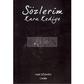 SÖZLERİM KARA KEDIYE - HALIL SÖZMEN