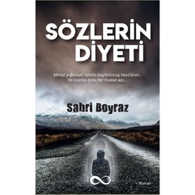 Sözlerin Diyeti - Sabri Poyraz