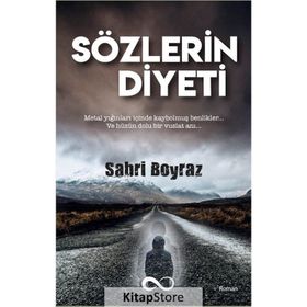 Sözlerin Diyeti - Sabri Poyraz