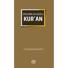 Sözlerin En Güzeli Kuran - Hilmi Karslı