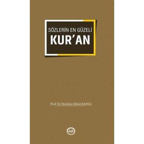 Sözlerin En Güzeli Kuran - Hilmi Karslı