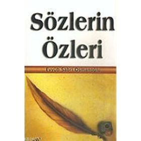 SÖZLERİN ÖZLERİ - EYYÜB SABRI OSMANOĞLU