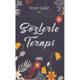 Sözlerle Terapi - Veysel Çağlar