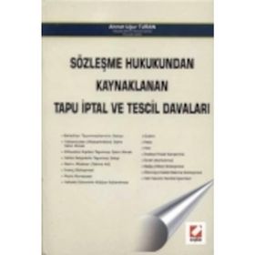 SÖZLEŞME HUKUKUNDAN KAYNAKLANAN TAPU İPTAL VE TESCIL DAVALARI (CILTLI) - AHMET UĞUR TURAN