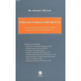 Sözleşme Sonrası Sorumluluk - Mehmet Akçaal