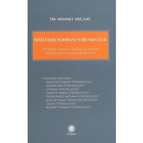 Sözleşme Sonrası Sorumluluk - Mehmet Akçaal