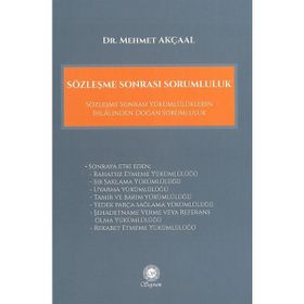 Sözleşme Sonrası Sorumluluk - Mehmet Akçaal