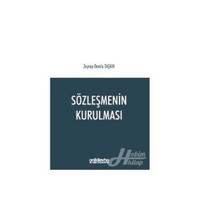 Sözleşmenin Kurulması - Zeynep Damla Taşkın