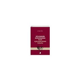 Sözleşmenin Kurulmasında İrade Açıklamalarının Yorumu - Özgür Güvenç