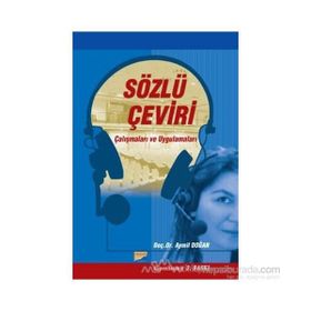 SÖZLÜ ÇEVİRİ ÇALIŞMALARI VE UYGULAMALARI - AYMIL DOĞAN