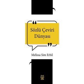 Sözlü Çeviri Dünyası - Melissa Sim Erbil