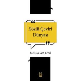Sözlü Çeviri Dünyası - Melissa Sim Erbil