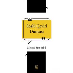 Sözlü Çeviri Dünyası - Melissa Sim Erbil