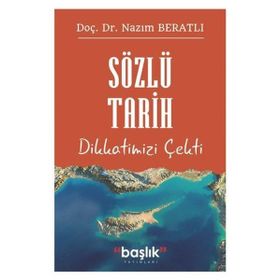 Sözlü Tarih Dikkatimizi Çekti - Nazım Beratlı
