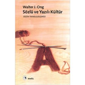 Sözlü Ve Yazılı Kültür - Kolektif