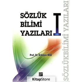 SÖZLÜK BILIMI YAZILARI I - ERDOĞAN BOZ
